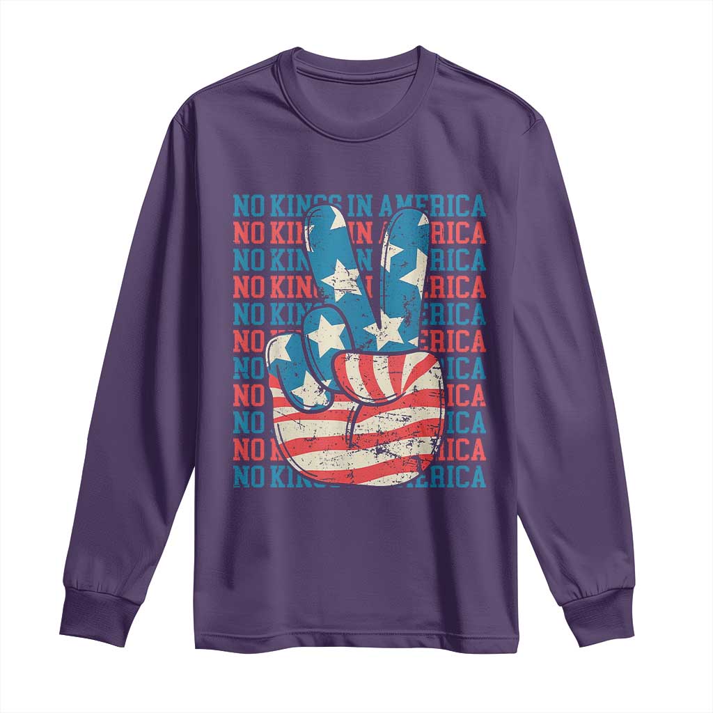 No Kings In America Long Sleeve Shirt USA Flag Peace Sign Hand 4th of July Patriotic - Wonder Print Shop