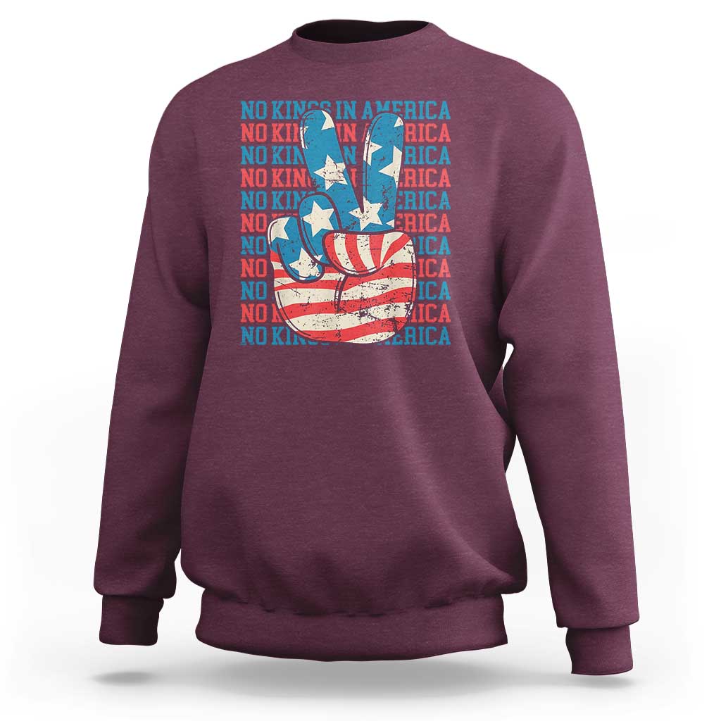No Kings In America Sweatshirt USA Flag Peace Sign Hand 4th of July Patriotic - Wonder Print Shop
