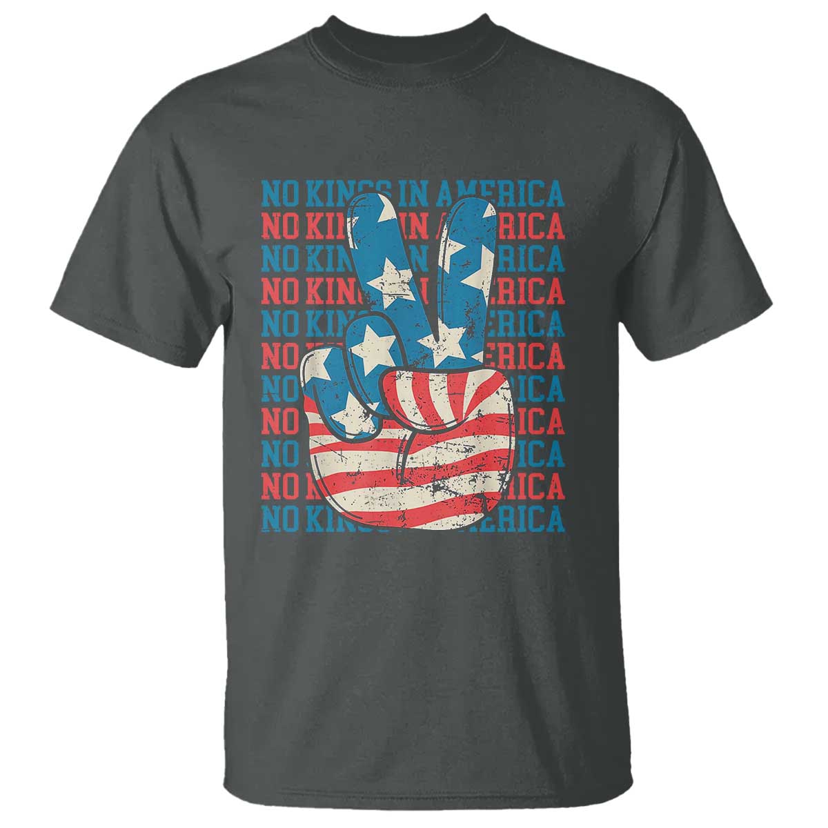 No Kings In America T Shirt USA Flag Peace Sign Hand 4th of July Patriotic - Wonder Print Shop