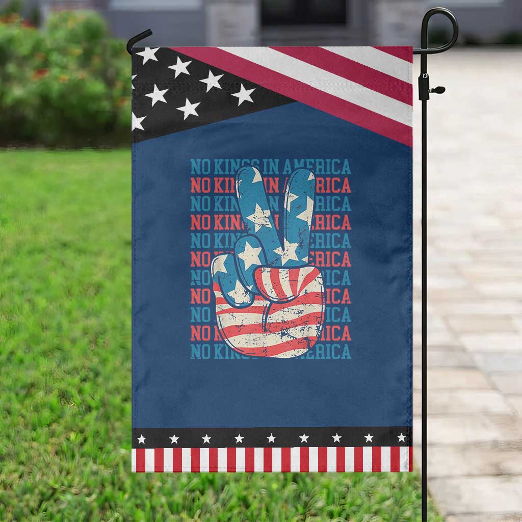 No Kings In America Garden Flag USA Flag Peace Sign Hand 4th of July Patriotic