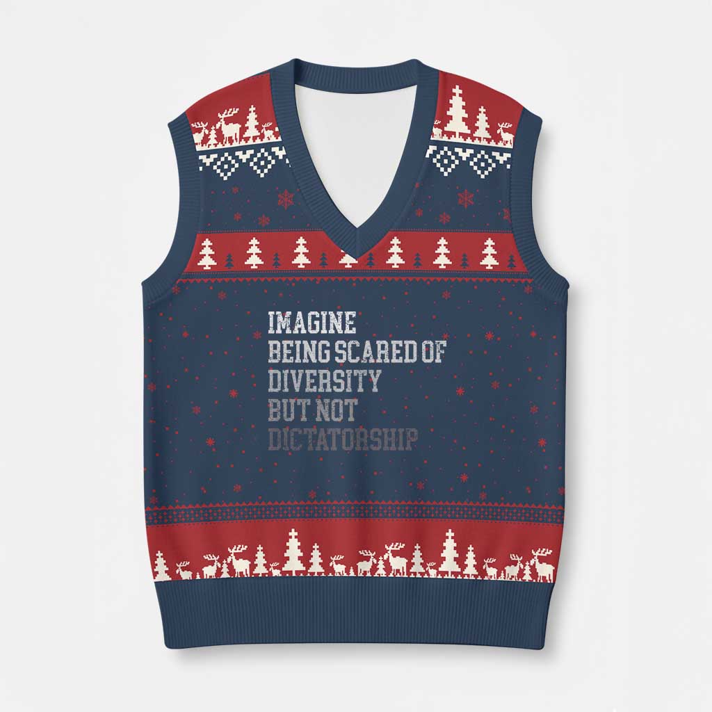 Imagine Being Scared Of Diversity But Not Dictatorship V-Neck Knit Sweater Vest Retro Vintage - Wonder Print Shop