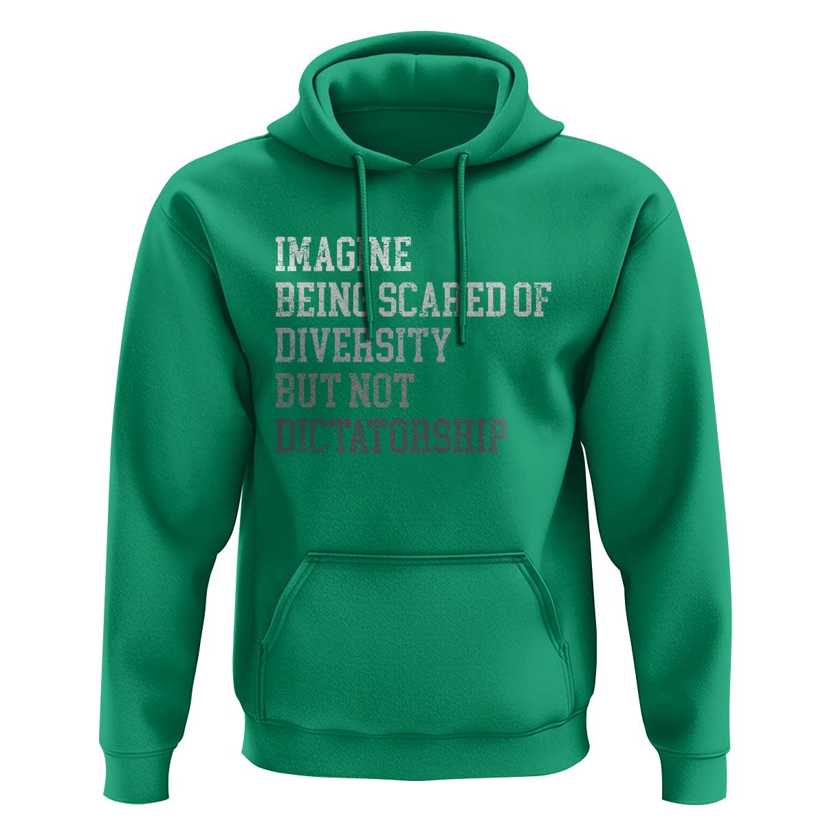 Imagine Being Scared Of Diversity But Not Dictatorship Hoodie Retro Vintage - Wonder Print Shop