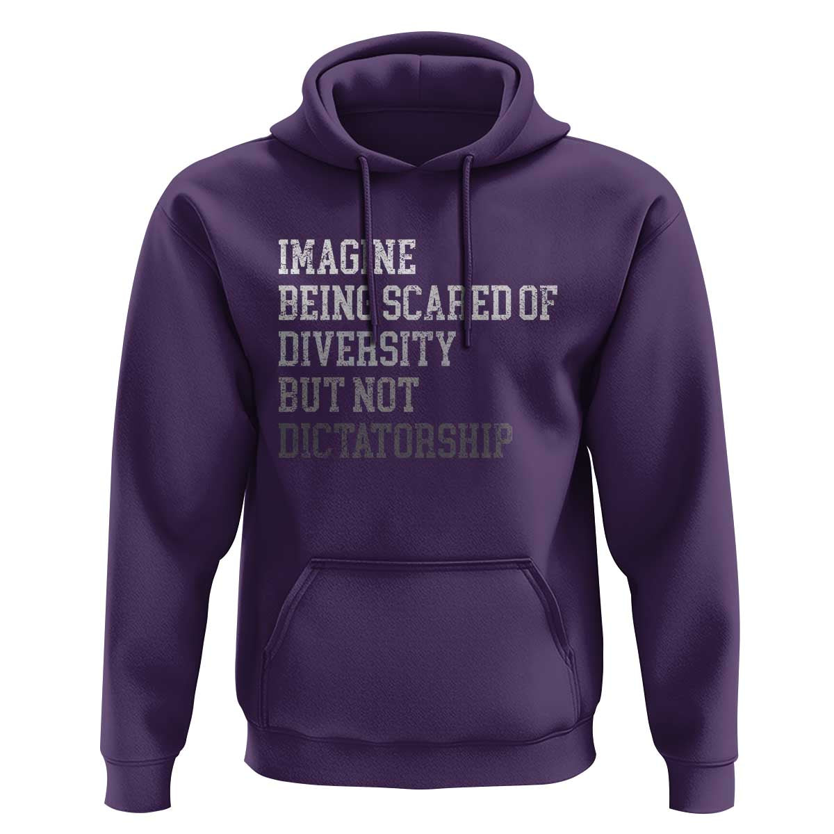 Imagine Being Scared Of Diversity But Not Dictatorship Hoodie Retro Vintage - Wonder Print Shop