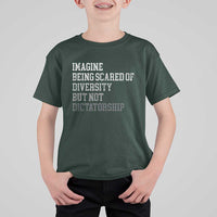Imagine Being Scared Of Diversity But Not Dictatorship T Shirt For Kid Retro Vintage - Wonder Print Shop