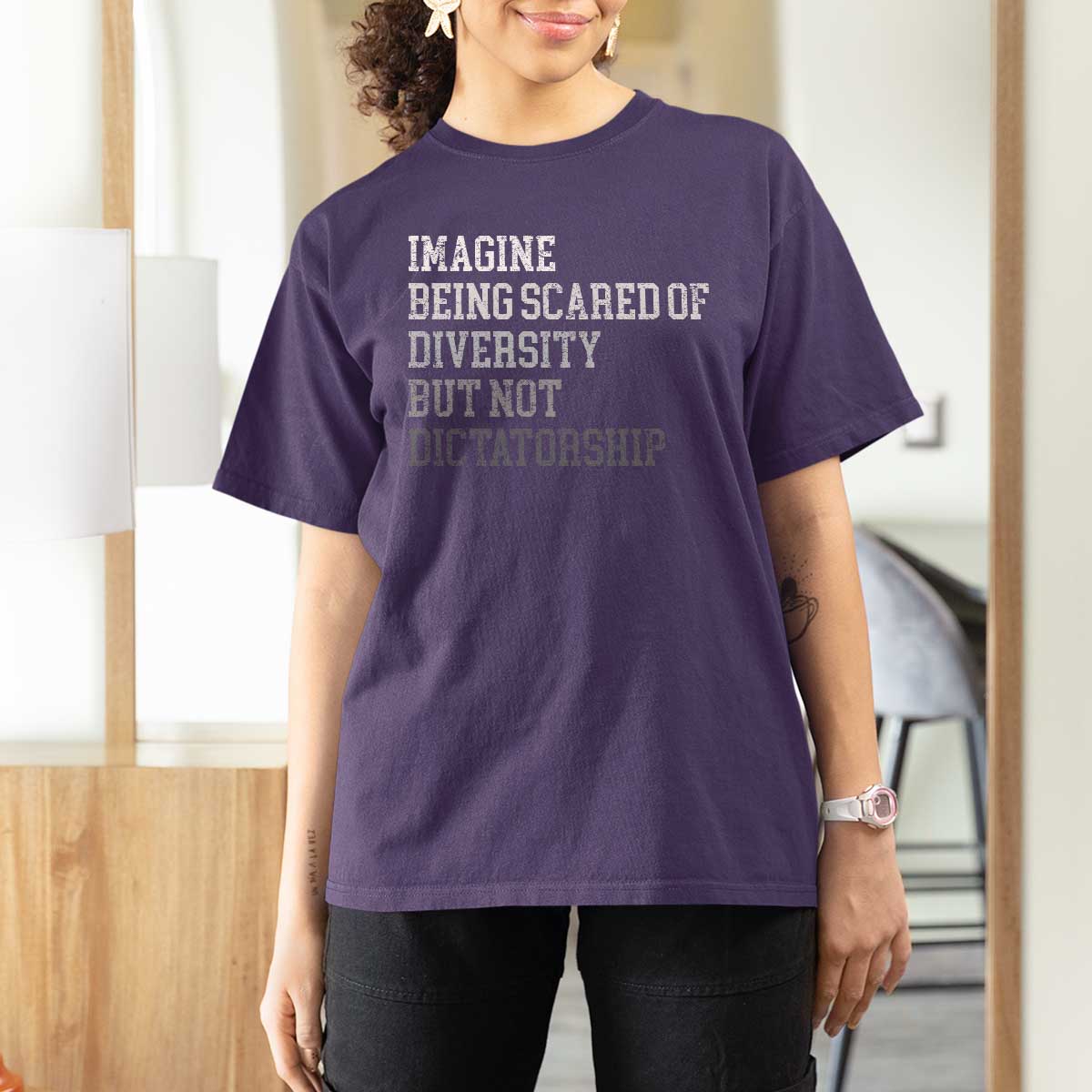 Imagine Being Scared Of Diversity But Not Dictatorship T Shirt For Women Retro Vintage - Wonder Print Shop