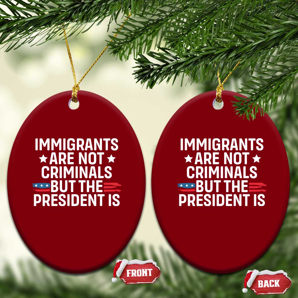 Pro Immigration Ceramic Ornament Social Justice Anti Racism - Wonder Print Shop