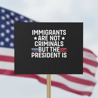 Pro Immigration Protest Sign Social Justice Anti Racism - Wonder Print Shop