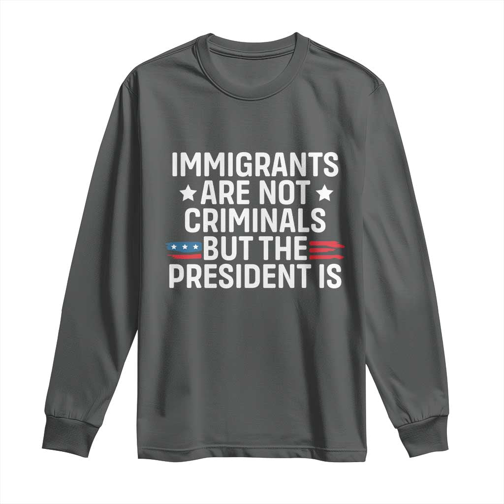 Pro Immigration Long Sleeve Shirt Social Justice Anti Racism - Wonder Print Shop