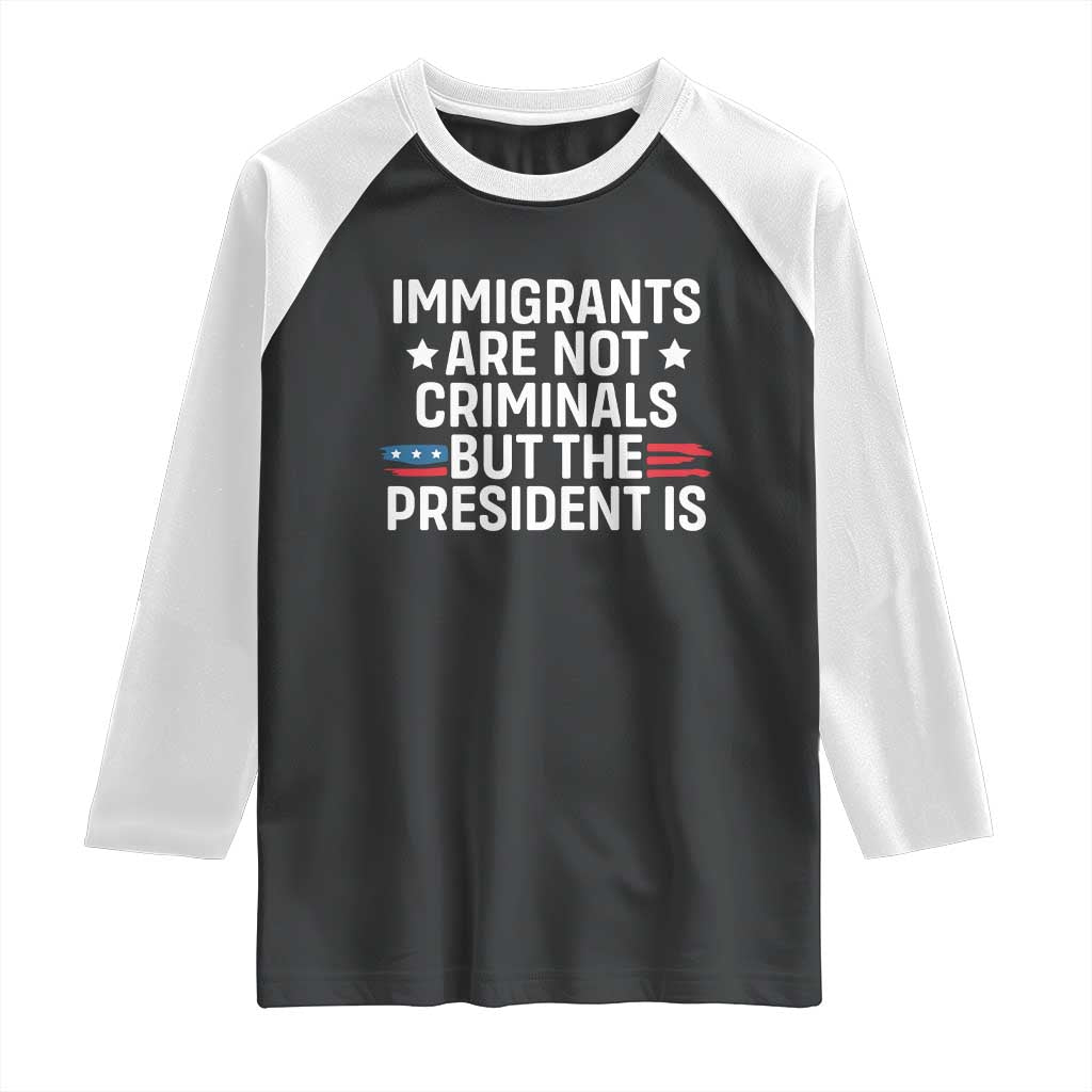 Pro Immigration Raglan Shirt Social Justice Anti Racism - Wonder Print Shop