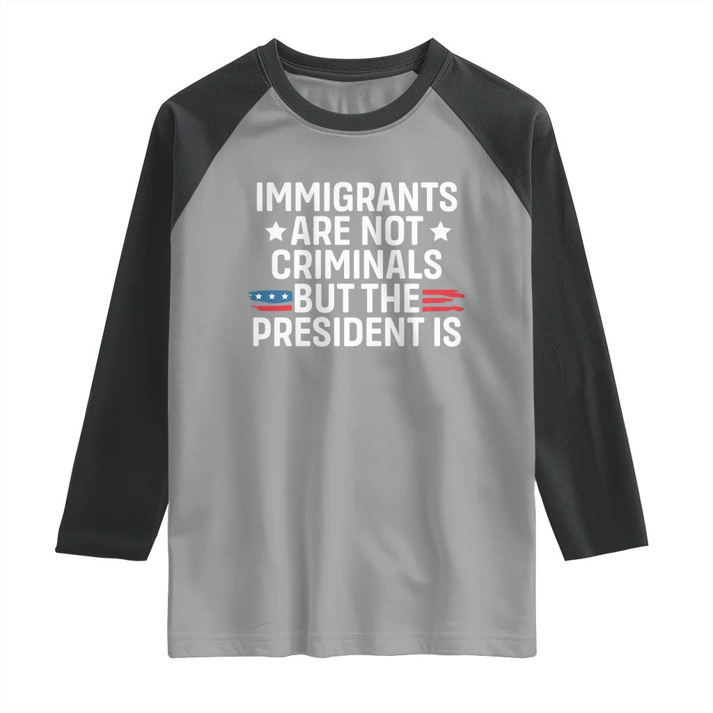 Pro Immigration Raglan Shirt Social Justice Anti Racism - Wonder Print Shop
