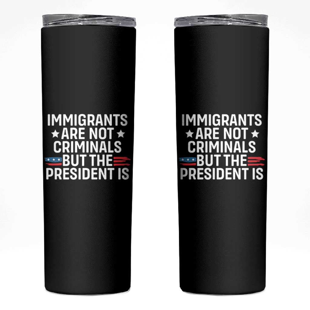 Pro Immigration Skinny Tumbler Social Justice Anti Racism - Wonder Print Shop