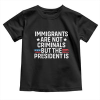 Pro Immigration Toddler T Shirt Social Justice Anti Racism - Wonder Print Shop