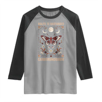 Subtle Feminist Raglan Shirt Women's Rights Dont Let The Bastards Grind You Down - Wonder Print Shop