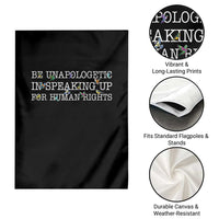 Unapologetic Speaking For Human Rights Garden Flag Positive Message Protest Bird Diversity - Wonder Print Shop