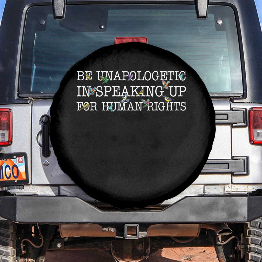 Unapologetic Speaking For Human Rights Spare Tire Cover Positive Message Protest Bird Diversity - Wonder Print Shop