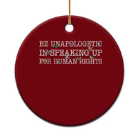 Unapologetic Speaking For Human Rights Ceramic Ornament Positive Message Protest Bird Diversity - Wonder Print Shop