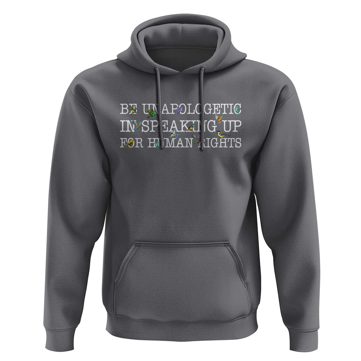 Unapologetic Speaking For Human Rights Hoodie Positive Message Protest Bird Diversity - Wonder Print Shop