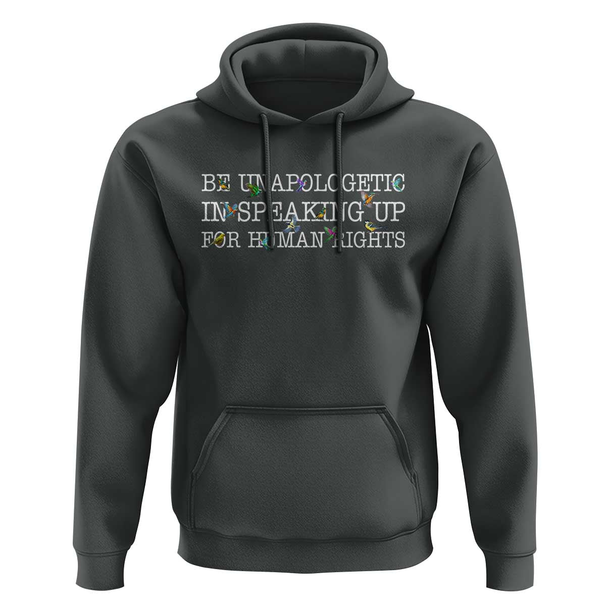 Unapologetic Speaking For Human Rights Hoodie Positive Message Protest Bird Diversity - Wonder Print Shop