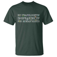 Unapologetic Speaking For Human Rights T Shirt Positive Message Protest Bird Diversity - Wonder Print Shop