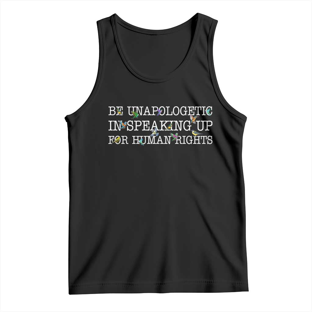 Unapologetic Speaking For Human Rights Tank Top Positive Message Protest Bird Diversity - Wonder Print Shop