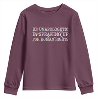 Unapologetic Speaking For Human Rights Youth Sweatshirt Positive Message Protest Bird Diversity - Wonder Print Shop