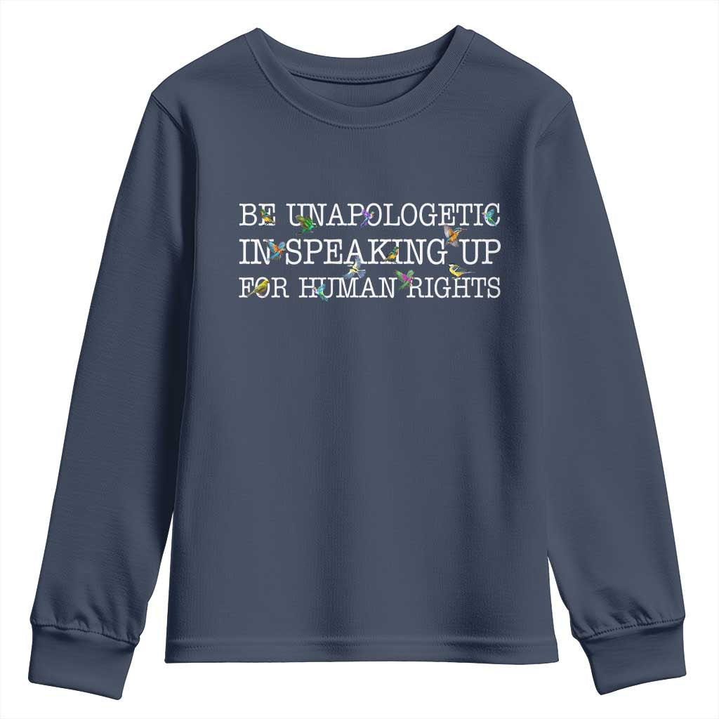 Unapologetic Speaking For Human Rights Youth Sweatshirt Positive Message Protest Bird Diversity - Wonder Print Shop