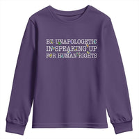 Unapologetic Speaking For Human Rights Youth Sweatshirt Positive Message Protest Bird Diversity - Wonder Print Shop