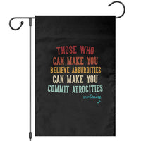 Voltaire Quote Garden Flag Protest Believe Absurdities Commit Atrocities Retro - Wonder Print Shop