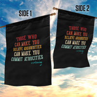 Voltaire Quote Garden Flag Protest Believe Absurdities Commit Atrocities Retro - Wonder Print Shop