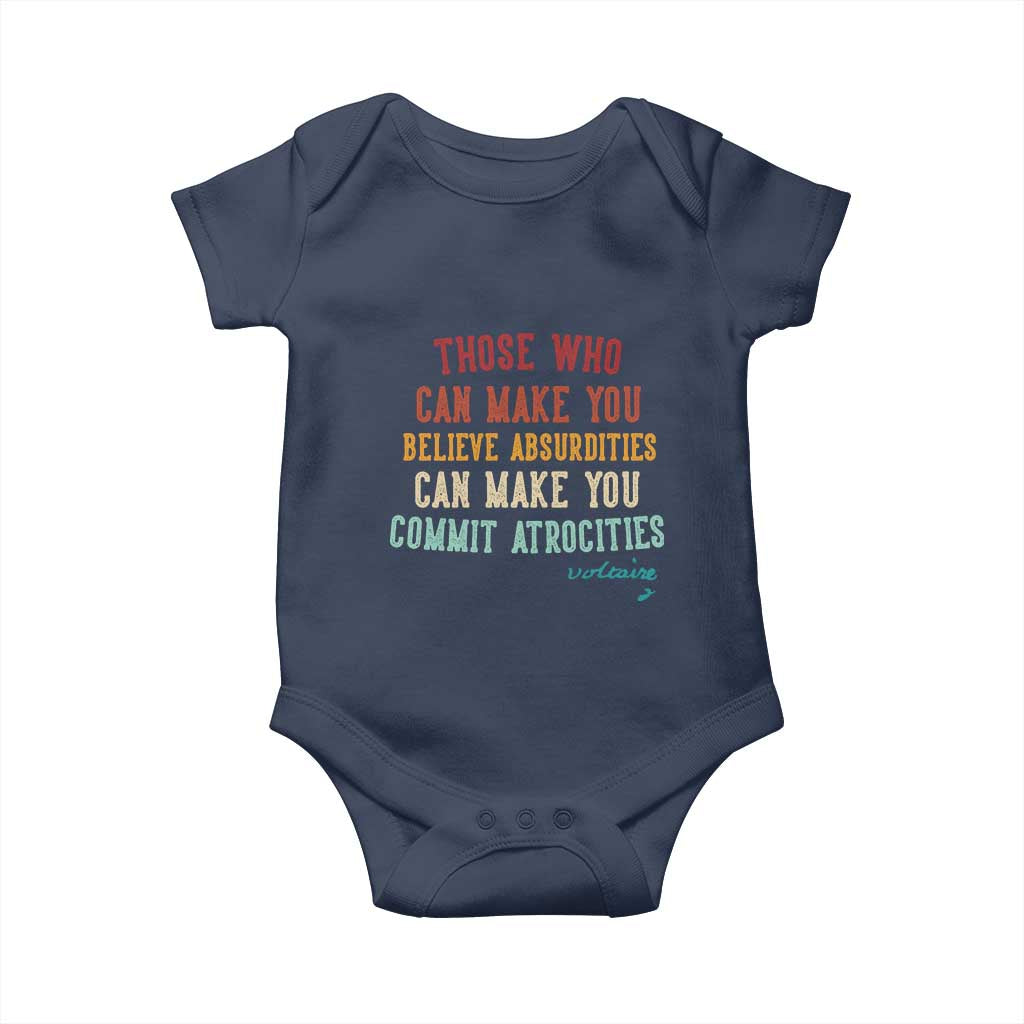 Voltaire Quote Baby Onesie Protest Believe Absurdities Commit Atrocities Retro - Wonder Print Shop