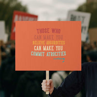 Voltaire Quote Protest Sign Protest Believe Absurdities Commit Atrocities Retro - Wonder Print Shop