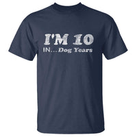 Funny 70th Birthday Gag Gift T Shirt Vintage I'm 10 In Dog Years Funny Turning 70 Year Old - Wonder Print Shop