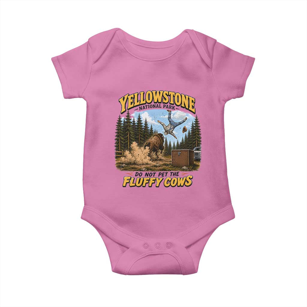 Yellowstone National Park Do Not Pet The Fluffy Cows Bison Baby Onesie