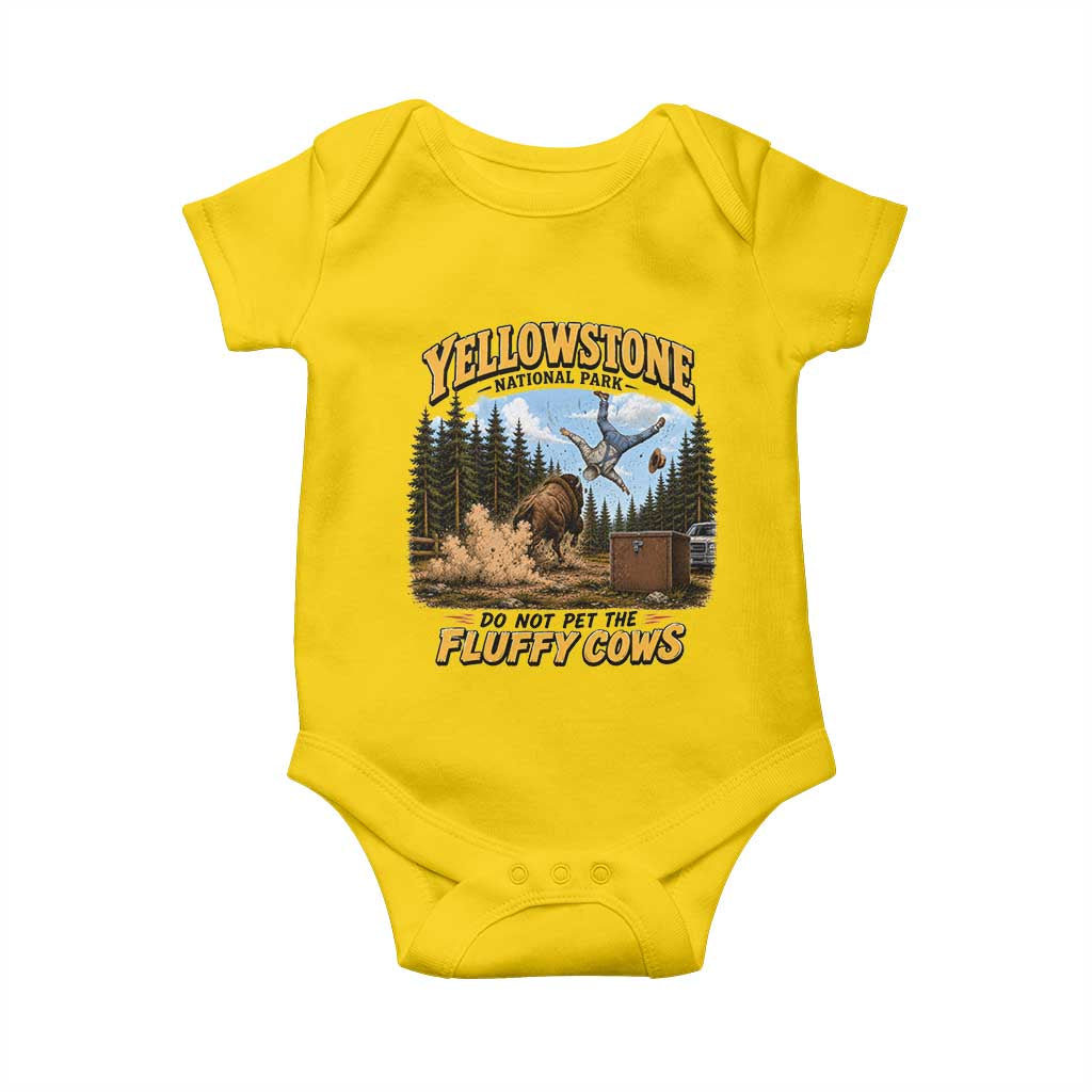 Yellowstone National Park Do Not Pet The Fluffy Cows Bison Baby Onesie