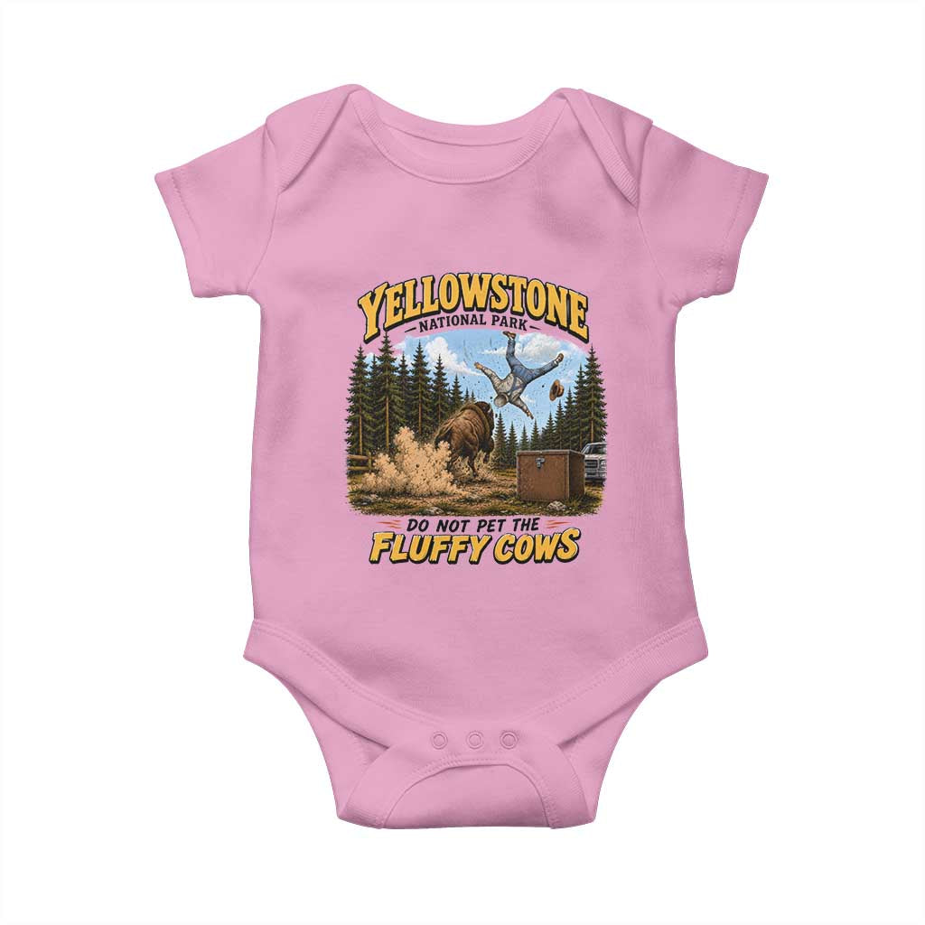 Yellowstone National Park Do Not Pet The Fluffy Cows Bison Baby Onesie