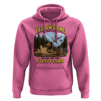 Yellowstone National Park Do Not Pet The Fluffy Cows Bison Hoodie