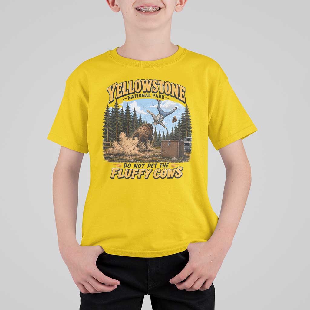 Yellowstone National Park Do Not Pet The Fluffy Cows Bison T Shirt For Kid