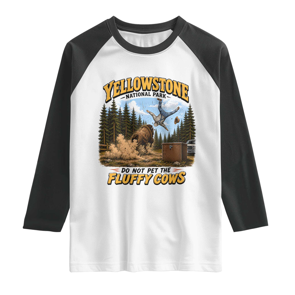 Yellowstone National Park Do Not Pet The Fluffy Cows Bison Raglan Shirt