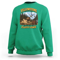 Yellowstone National Park Do Not Pet The Fluffy Cows Bison Sweatshirt