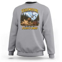 Yellowstone National Park Do Not Pet The Fluffy Cows Bison Sweatshirt