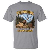 Yellowstone National Park Do Not Pet The Fluffy Cows Bison T Shirt