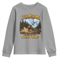 Yellowstone National Park Do Not Pet The Fluffy Cows Bison Youth Sweatshirt