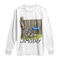 Jimothy Raccoon Long Sleeve Shirt Cute Seattle Trash Panda Viral Meme