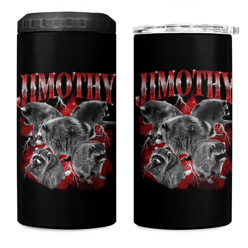 Jimothy Raccoon 4 in 1 Can Cooler Tumbler Vintage 90s Bootleg Rap Style Funny Meme