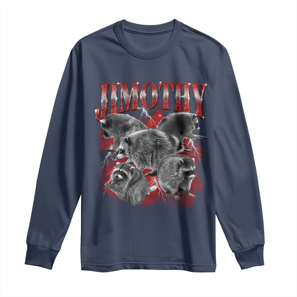 Jimothy Raccoon Long Sleeve Shirt Vintage 90s Bootleg Rap Style Funny Meme