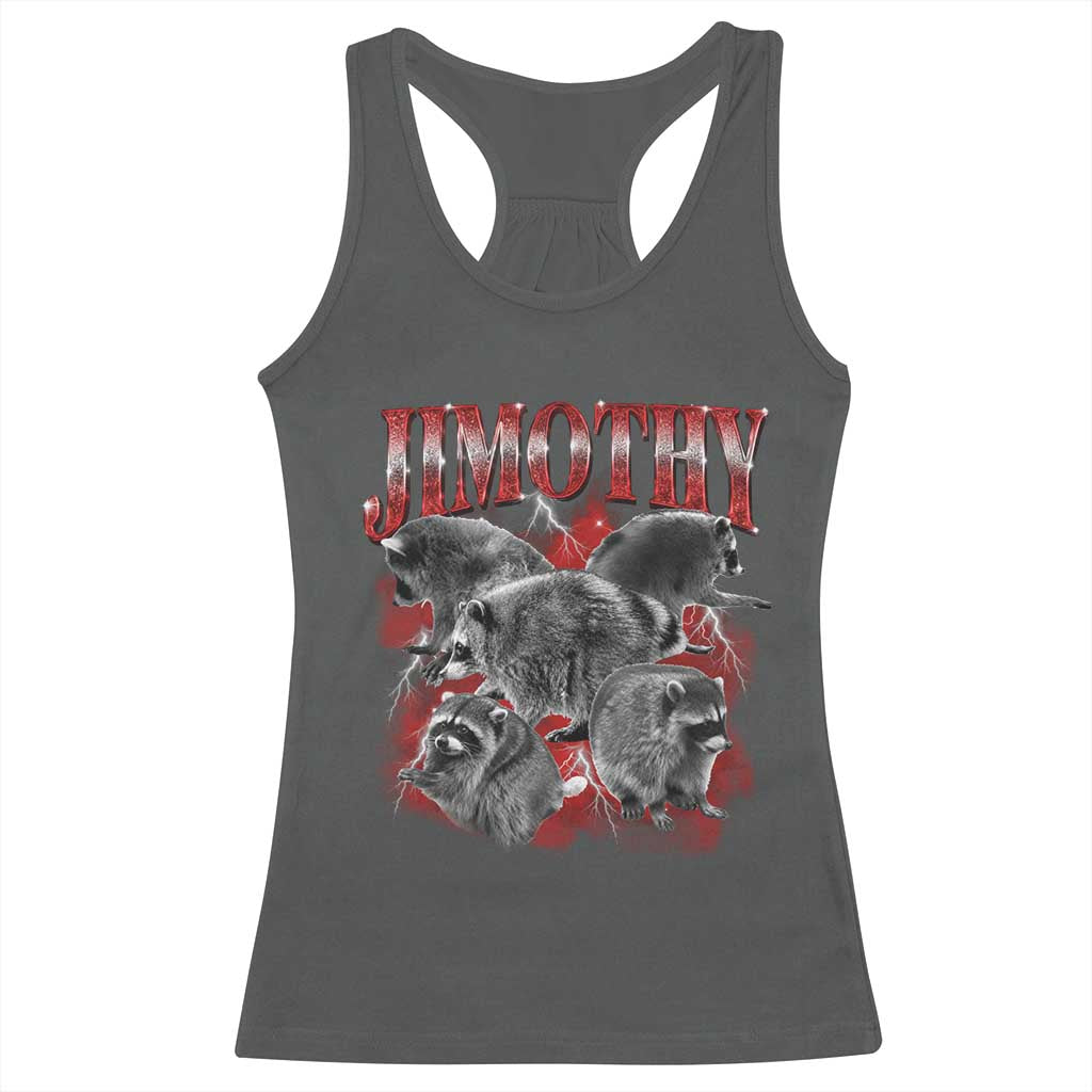 Jimothy Raccoon Racerback Tank Top Vintage 90s Bootleg Rap Style Funny Meme