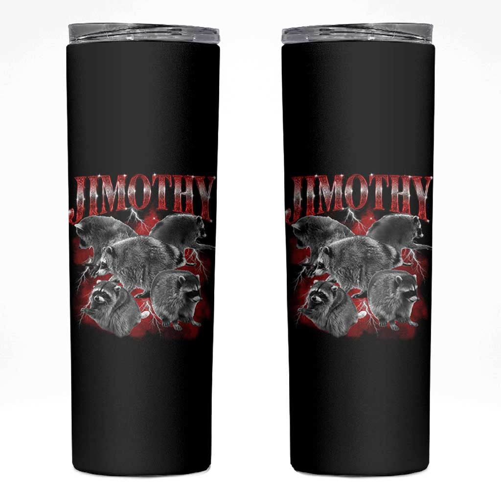 Jimothy Raccoon Skinny Tumbler Vintage 90s Bootleg Rap Style Funny Meme