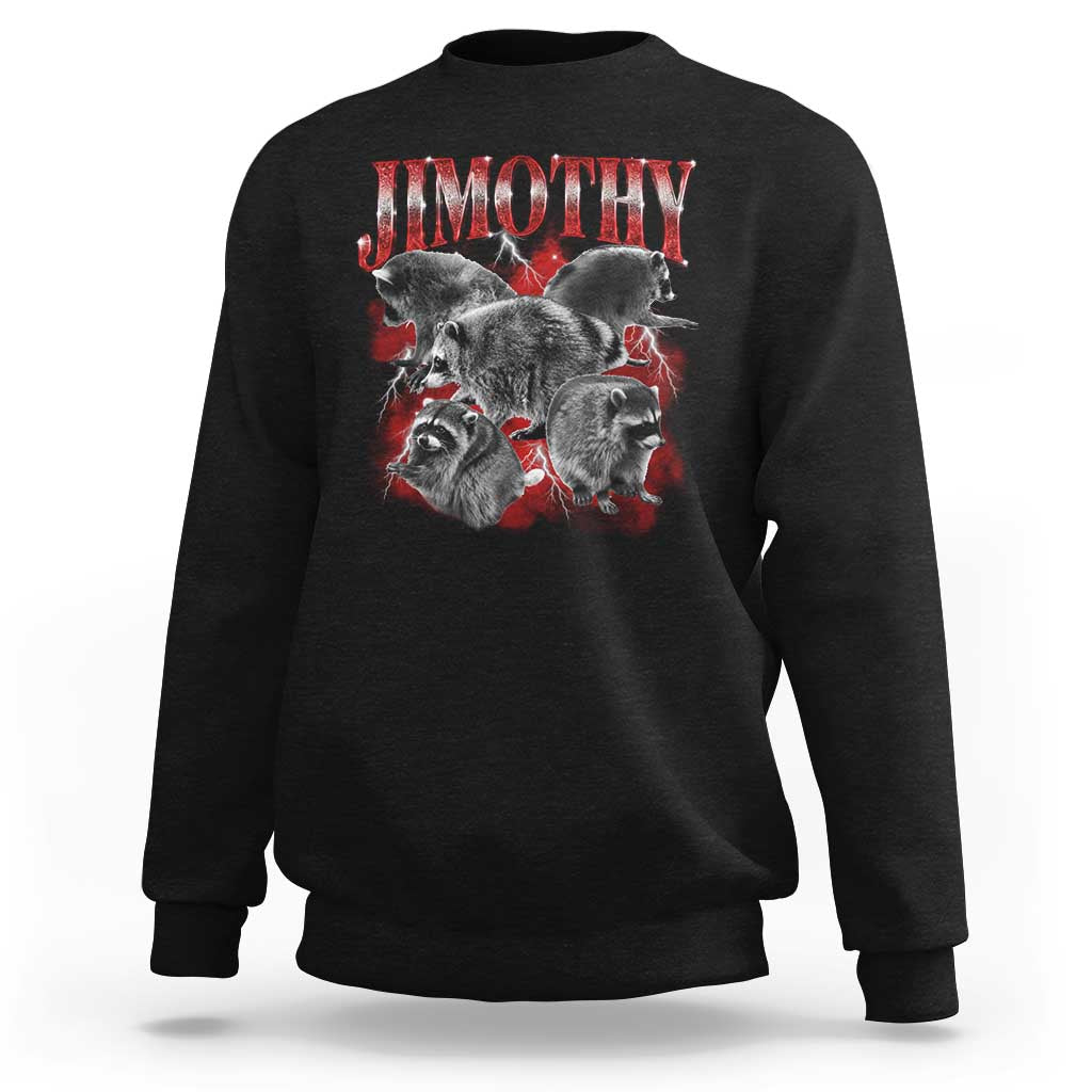 Jimothy Raccoon Sweatshirt Vintage 90s Bootleg Rap Style Funny Meme
