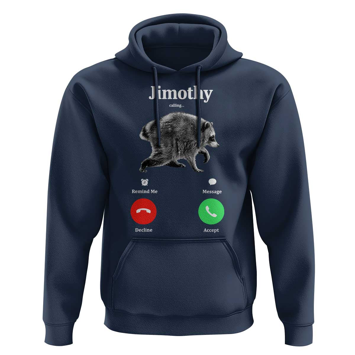 Jimothy Calling Phone Call Seattle Raccoon Hoodie