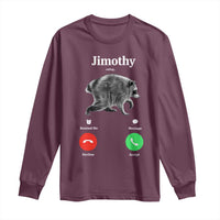 Jimothy Calling Phone Call Seattle Raccoon Long Sleeve Shirt